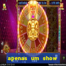 apenas um show pancadaria 2